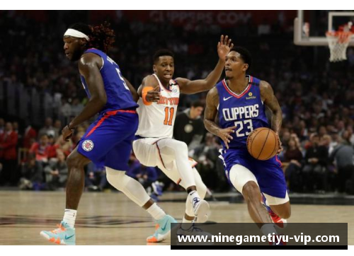 快船取胜尼克斯，哈雷尔表现抢眼：揭示球队胜利背后的关键因素 - 副本